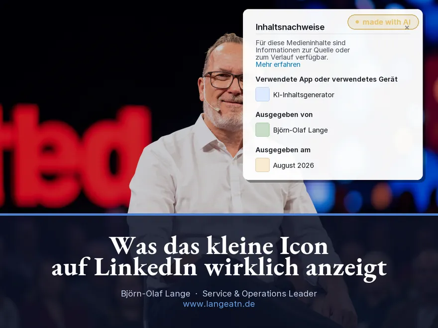 Björn-Olaf Lange auf einer Bühne, im Vordergrund eine Grafik des LinkedIn-Inhaltsnachweise-Popups mit dem Titel: Was das kleine Icon auf LinkedIn wirklich anzeigt